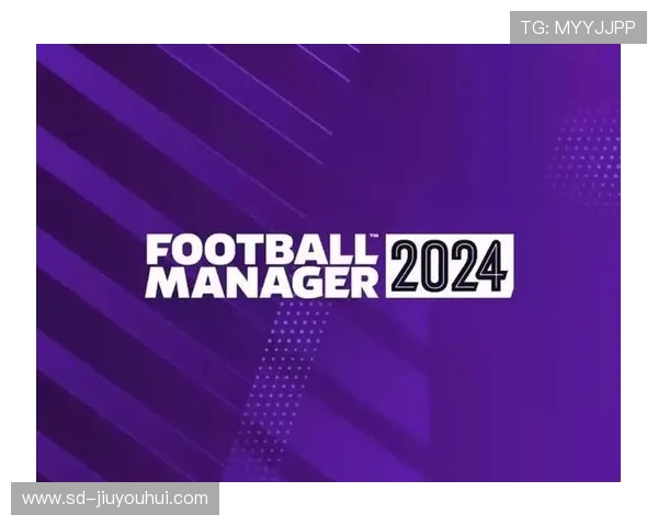 全面解析足球经理游戏FMT的战术体系与球队经营策略